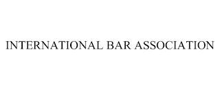 INTERNATIONAL BAR ASSOCIATION