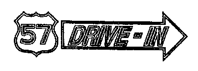 57 DRIVE-IN