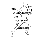 THE INTERNATIONAL CARD COLLECTION OF ATHLETES