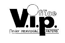 V.I.P. OFFICE VERY INDIVIDUAL PAPERS
