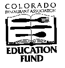 COLORADO RESTAURANT ASSOCIATION EDUCATION FUND
