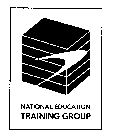 NATIONAL EDUCATION TRAINING GROUP