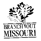BRANCH OUT MISSOURI