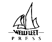 WELLFLEET PRESS