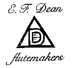 E.F. DEAN FLUTEMAKERS