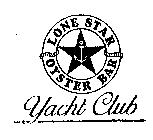 LONE STAR OYSTER BAR YACHT CLUB