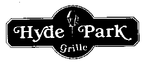 HYDE PARK GRILLE