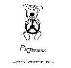 PET JETTERS...FOR YOUR TRANSPETATION NEEDS...