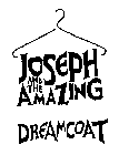 JOSEPH AND THE AMAZING DREAMCOAT