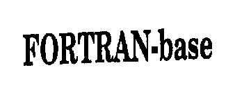 FORTRAN-BASE