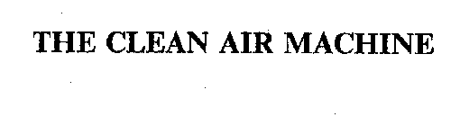 THE CLEAN AIR MACHINE