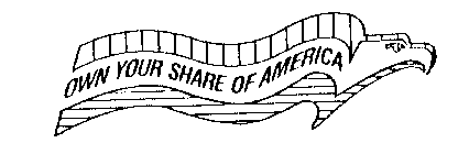 OWN YOUR SHARE OF AMERICA