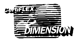 CERTIFLEX DIMENSION