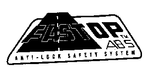 FASTOP ABS ANTI-LOCK SAFETY SYSTEM
