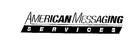 AMERICAN MESSAGING SERVICES