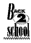 BACK 2 SCHOOL
