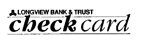 LONGVIEW BANK & TRUST CHECKCARD