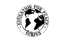 EDUCATION FOR PEACE SERIES