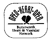 OPEN-HEART-OPEN BUTTERWORTH HEART & VASCULAR NETWORK