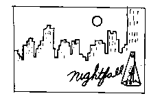 NIGHTFALL
