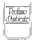PROFUMO D'AMBIENTE