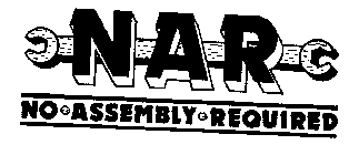 NAR NO ASSEMBLY REQUIRED