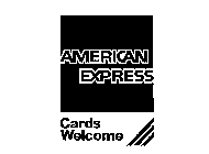 AMERICAN EXPRESS CARDS WELCOME
