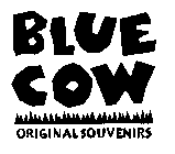 BLUE COW ORIGINAL SOUVENIRS