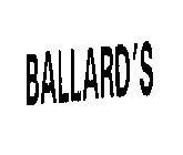 BALLARD'S