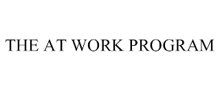 THE AT WORK PROGRAM