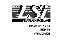 LSI LIFESYSTEMS. INC. RESOURCE FOR FAMILY BUSINESS MANAGEMENT
