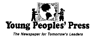 YOUNG PEOPLES' PRESS THE NEWSPAPER FOR TOMORROW'S LEADERS