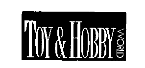 TOY & HOBBY WORLD