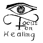 FOCUS ON HEALING