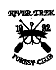 RIVER TREK FOREST CLUB 1992