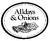 ALLDAYS & ONIONS