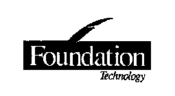FOUNDATION TECHNOLOGY