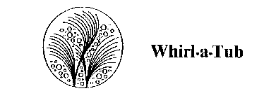WHIRL-A-TUB