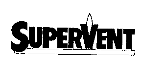 SUPERVENT