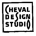 CHEVAL DESIGN STUDIO