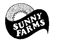 SUNNY FARMS