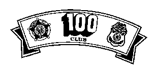 100 CLUB SHERIFF'S DEPT POLICE DEPT