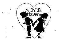 A CHILD'S HAVEN