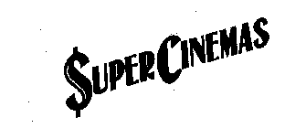 SUPER CINEMAS