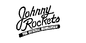 JOHNNY ROCKETS THE ORIGINAL HAMBURGER