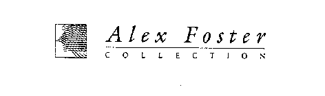 ALEX FOSTER COLLECTION