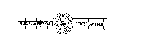 MEDICAL & PHYSICAL FITNESS EQUIPMENT HEALTH CARE RSL, INC.