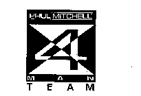 PAUL MITCHELL 4 MAN TEAM