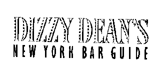 DIZZY DEAN'S NEW YORK BAR GUIDE