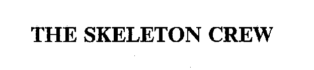 THE SKELETON CREW